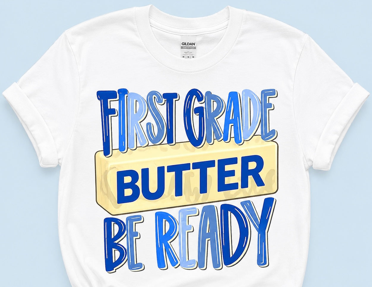 Butter be ready boy