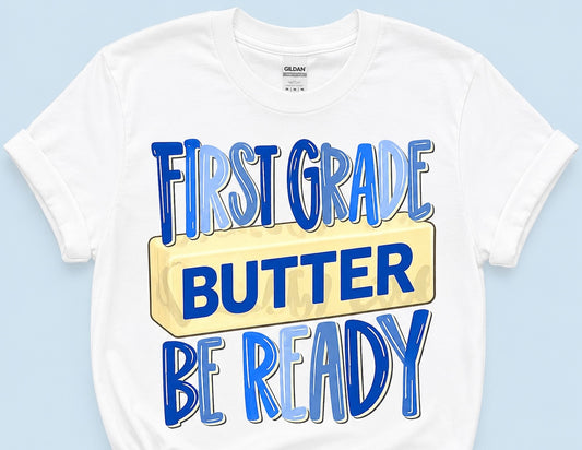 Butter be ready boy
